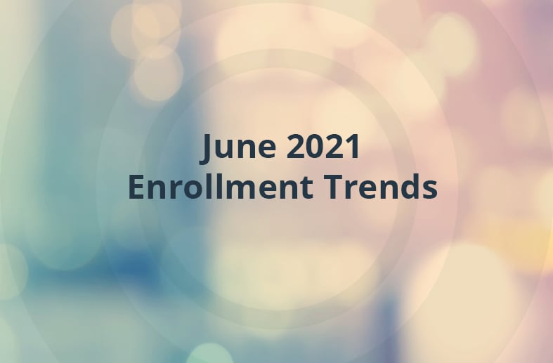 June 2021 Enrollment Trends